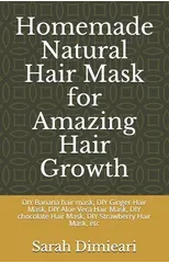 Homemade Natural Hair Mask for Amazing Hair Growth