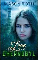 Love And Chernobyl