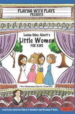 Louisa May Alcott's Little Women for Kids