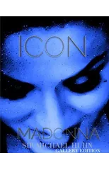 Madonna Icon sir Michael Huhn gallery edition