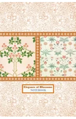 Elegance of Blossoms NOTEBOOK [ruled Notebook/Journal/Diary to write in, 60 sheets, Medium Size (A5) 6x9 inches]