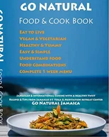 GO NATURAL Food + Cook Book
