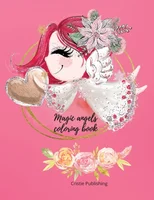 Magic angels coloring book
