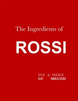 The Ingredients of Rossi Paperback