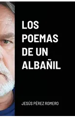 Los Poemas de Un Albanil