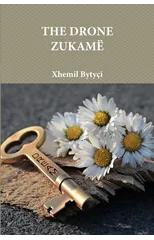 Xhemil Bytyci - THE DRONE ZUKAME