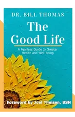 The Good Life