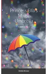Princess Ella's Magic Umbrella