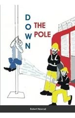 Down the Pole