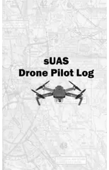 sUAS Drone Pilot Log