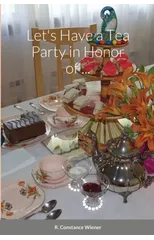 Let's Have a Tea Party in Honor of . . .