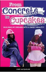 From Concrete to Cupcakes