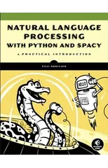 Natural Language Processing With Python And Spacy