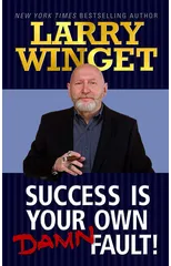 Success is Your Own Damn Fault