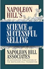 Napoleon Hill's Science of Successful Selling