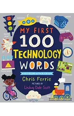 My First 100 Technology Words