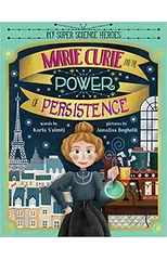 Marie Curie and the Power of Persistence
