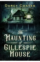The Haunting of Gillespie House