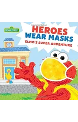 Heroes Wear Masks