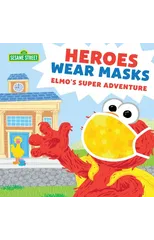 Heroes Wear Masks