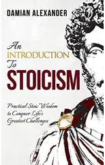 An Introduction to Stoicism