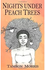 Nights under Peach Trees