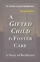 A Gifted Child in Foster Care