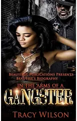 In The Arms Of A Gangster