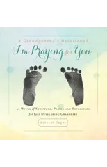 A Grandparent's Devotional- I'm Praying for You
