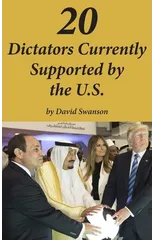 20 Dictators Currently Supported by the U.S.