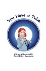 You Have A Tube