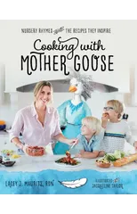 Cooking with Mother Goose