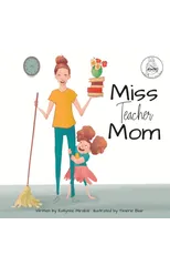 Miss Teacher Mom