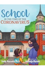 School in the Time of the Coronavirus