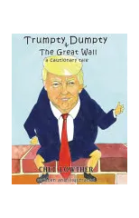 Trumpty Dumpty and The Great Wall