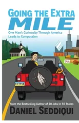 Going the Extra Mile - One Man's Curiosity Through America Leads to Compassion