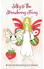 Silky and the Strawberry Fairy (Hardcover)