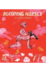 Becoming Horses