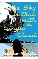 The Sky is Blue with a Single Cloud