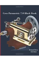 Creo Parametric 7.0 Black Book