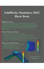 SolidWorks Simulation 2021 Black Book