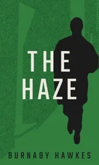 The Haze