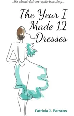 The Year I Made 12 Dresses