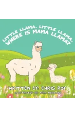 Little Llama, Little Llama, Where is Mama Llama?