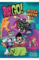 Teen Titans Go! Roll With It Book 1