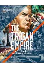 The Rise and Fall of the Trigan Empire, Volume I