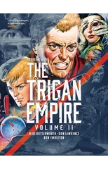The Rise and Fall of the Trigan Empire, Volume II