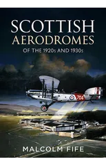 Scottish Aerodromes of the 1920s and 1930s