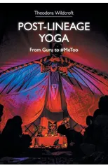 Post-lineage Yoga
