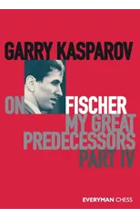 Garry Kasparov on My Great Predecessors, Part Four